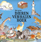 Het grote dierenverhalenboek. 4+
