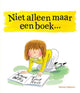 Niet alleen maar een boek. 3+