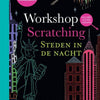 Workshop scratching: steden in de nacht