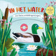 In het water. kartonboek. 2+