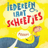 Iedereen laat scheetjes 3+