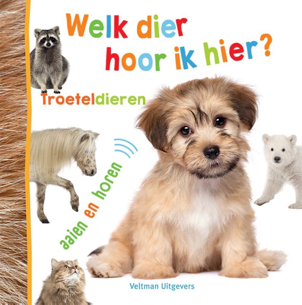 Welk dier hoor ik hier? - troeteldieren