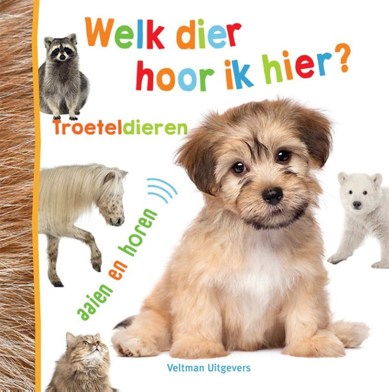Welk dier hoor ik hier? - troeteldieren