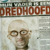 Mijn vader is een dredhoofd. 10+