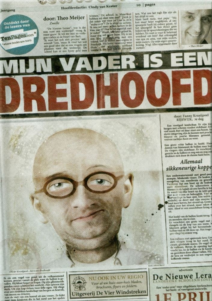 Mijn vader is een dredhoofd. 10+