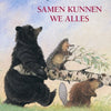 Samen kunnen we alles. 4+