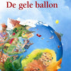 De gele ballon. 4+