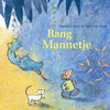 Bang mannetje. 4+