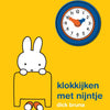 Klokkijken met nijntje. kartonboek. 2+