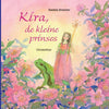 Kira, de kleine prinses. 4+