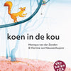 Verhalenrijk: koen in de kou. 6+