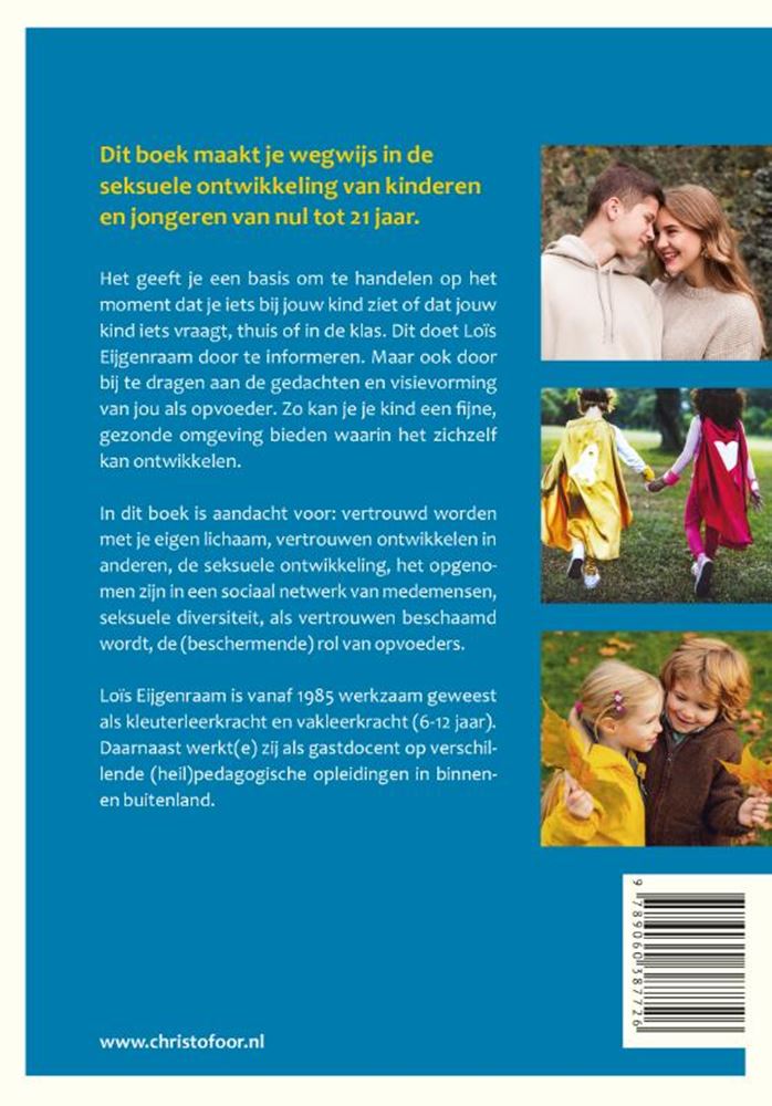 Seksuele ontwikkeling en opvoeding.