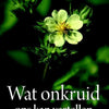 Wat onkruid ons kan vertellen (pb)