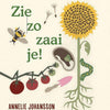 Zie zo zaai je. 6+