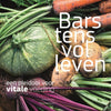 Barstensvol leven. vitale voeding