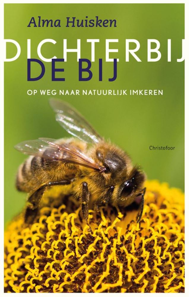 Dichterbij de bij. op weg naar natuurlij