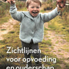 Zichtlijnen voor opvoeding en ouderschap
