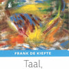 Taal, ja natuurlijk!
