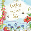 Het begint met een bij. 3+