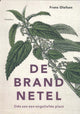 De brandnetel. ode aan een ongeliefde pl