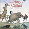 Van mug tot olifant. 5+