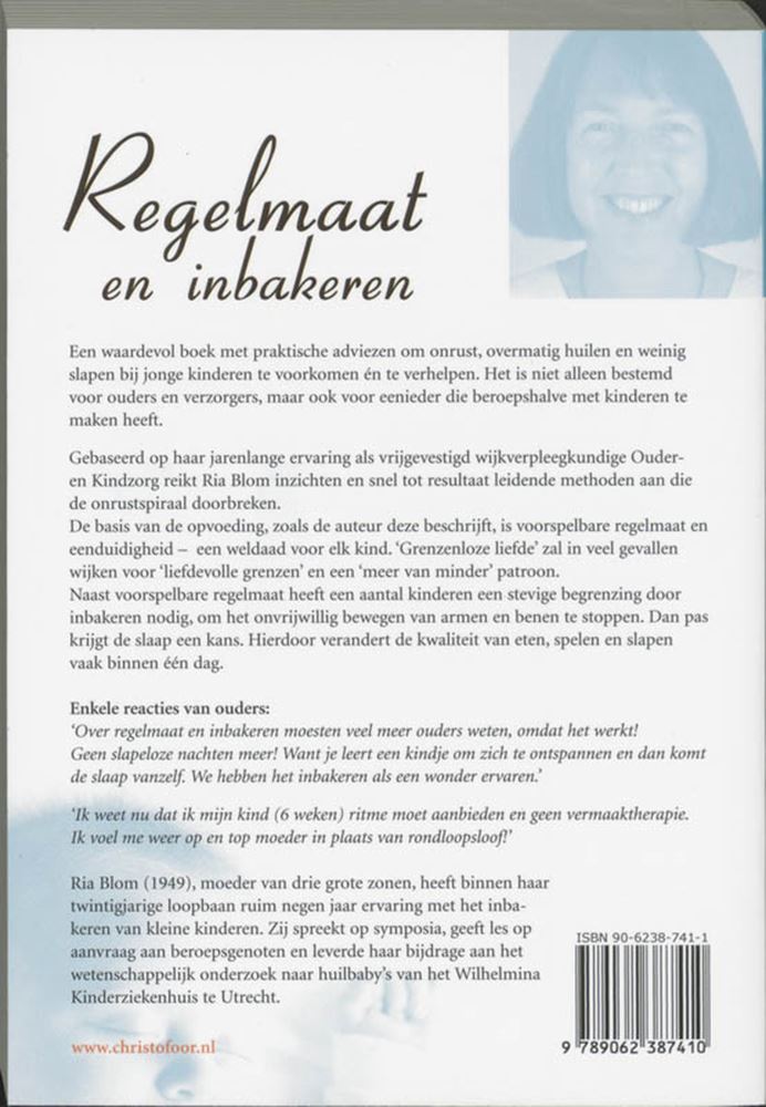 Regelmaat en inbakeren