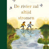 De rivier zal blijven stromen 4+