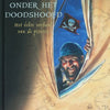 Leven onder het doodshoofd. 8+