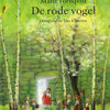 De rode vogel. 9+ 40 bladzijden.