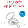 Krijg grip op je keuzes -