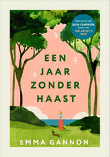 Een jaar zonder haast - - afbeelding 1