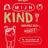Mijn kind verveelt zich nooit (pb). 7+