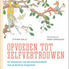 Opvoeden tot zelfvertrouwen