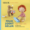 Felix zoekt geluk zingen, helpem, zoeken