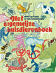 Het eigenwijze huisdierenboek. 7+ kernti
