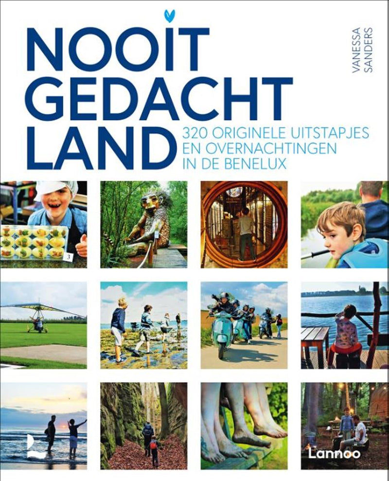 Nooitgedachtland. 320 originele uitstapj