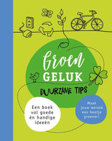 Groengeluk, duurzame tips - afbeelding 1