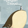 De pinguïn die het koud had. 4+