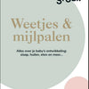 Oei, ik groei! weetjes mijlalen.