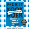 Mttcw fuck-it list voor iedereen.