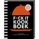 Imagebooks f*ck it list kookboek. het kookboek met vet veel kcal!