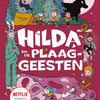 Hilda en de plaaggeesten. 8+