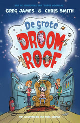 De grote droomroof. 9+ - afbeelding 1