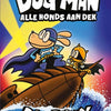 Dog man 11: alle honds aan dek. 7+