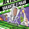 Actiegast 2 - vakantie op de maan 8+