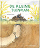 Prentenboek: de kleine tuinman. 4+