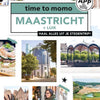 Time to momo maastricht.