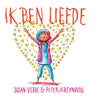 Ik ben liefde. 8+