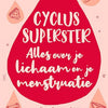 Alles over je lichaam en je menstruatie.