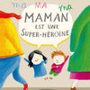 Frans: ma maman est une super-héroïne 3+